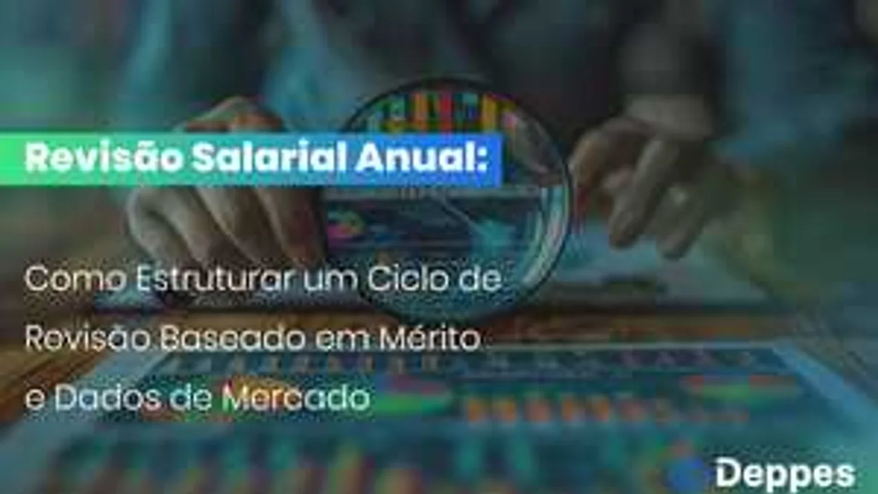 Revisão Salarial Anual: Como Estruturar um Ciclo de Revisão Baseado em Mérito e Dados de Mercado