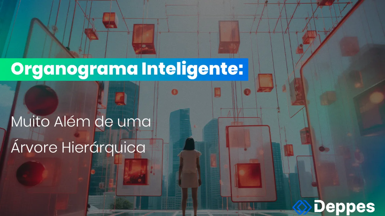 Organograma Inteligente: Muito Além de uma Árvore Hierárquica