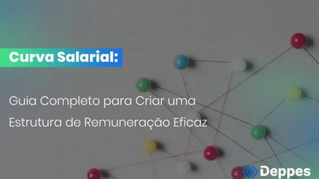 Curva Salarial: Guia Completo para Criar uma Estrutura de Remuneração Eficaz