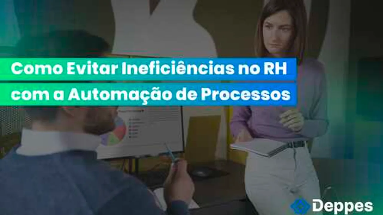 Como Evitar Ineficiências no RH com a Automação de Processos